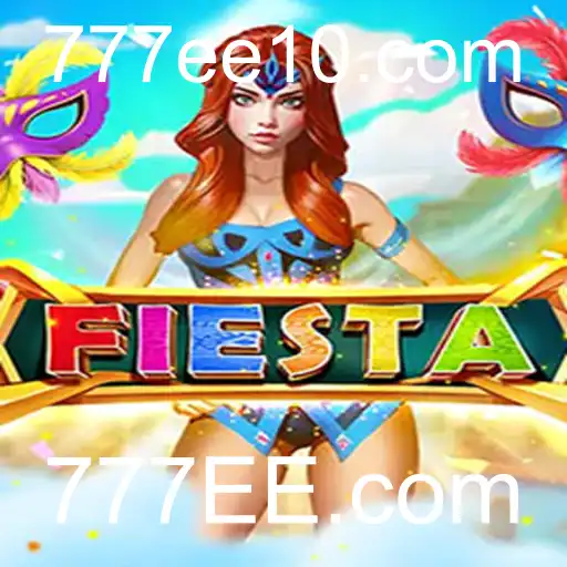 Descubra o Jogo 'Fiesta' e a Plataforma 777EE.com: Regras e Estratégias